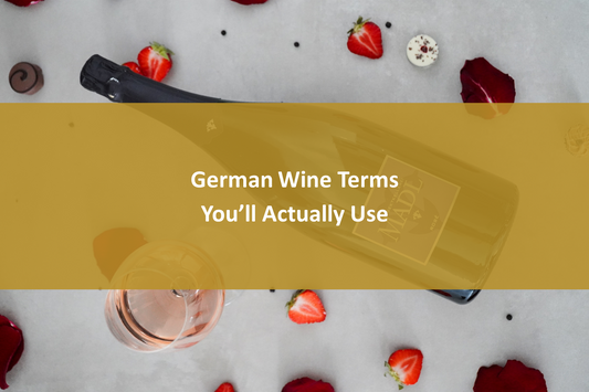 From Wine Dictionary to Real-Life Use: The German Terms You Actually Need